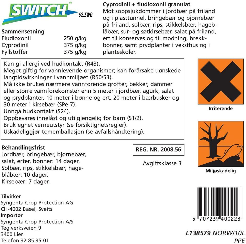 Kan gi allergi ved hudkontakt (R43). Meget giftig for vannlevende organismer; kan forårsake uønskede langtidsvirkninger i vannmiljøet (R50/53).