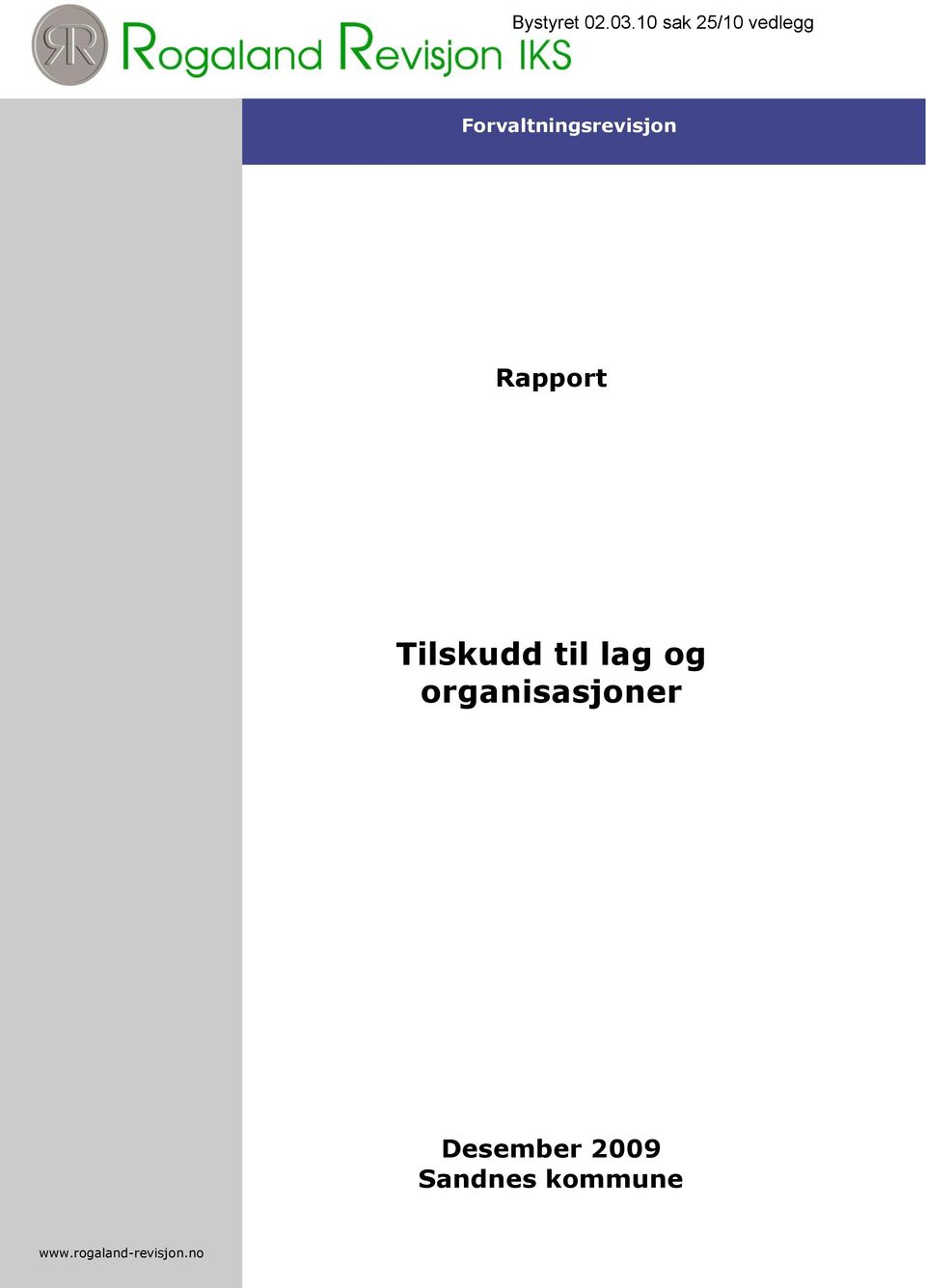 Forvaltningsrevisjon Rapport Tilskudd