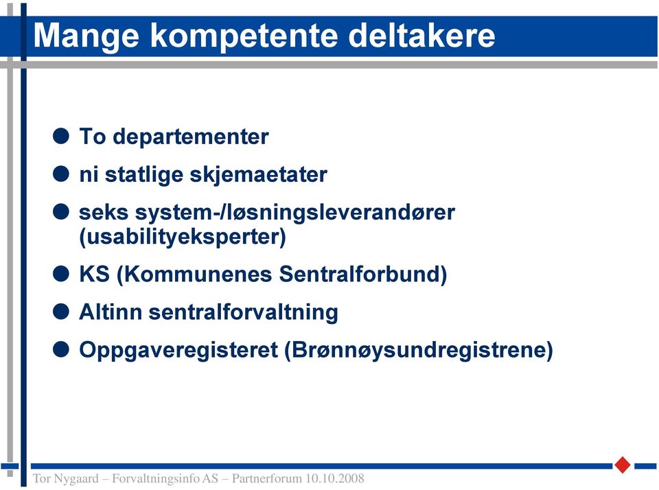 (usabilityeksperter) KS (Kommunenes Sentralforbund)