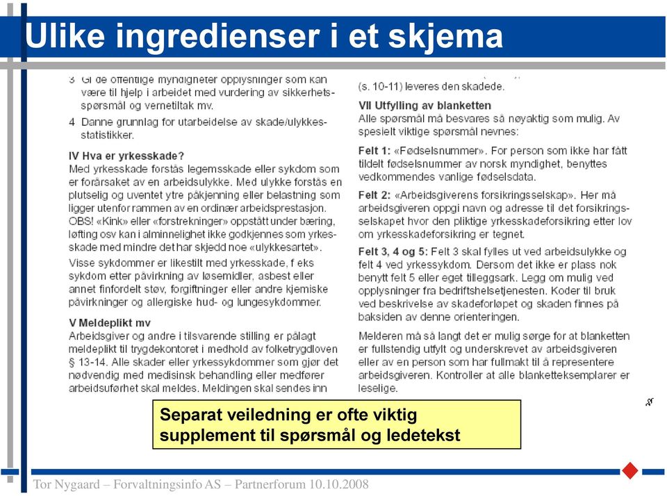 er ofte viktig supplement