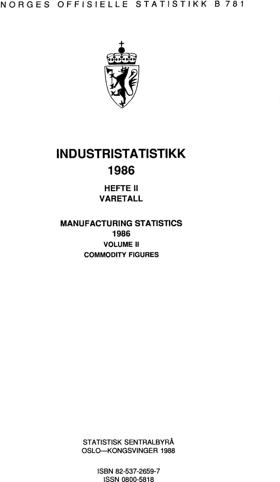 VOLUME II COMMODITY FIGURES STATISTISK SENTRALBYRÅ