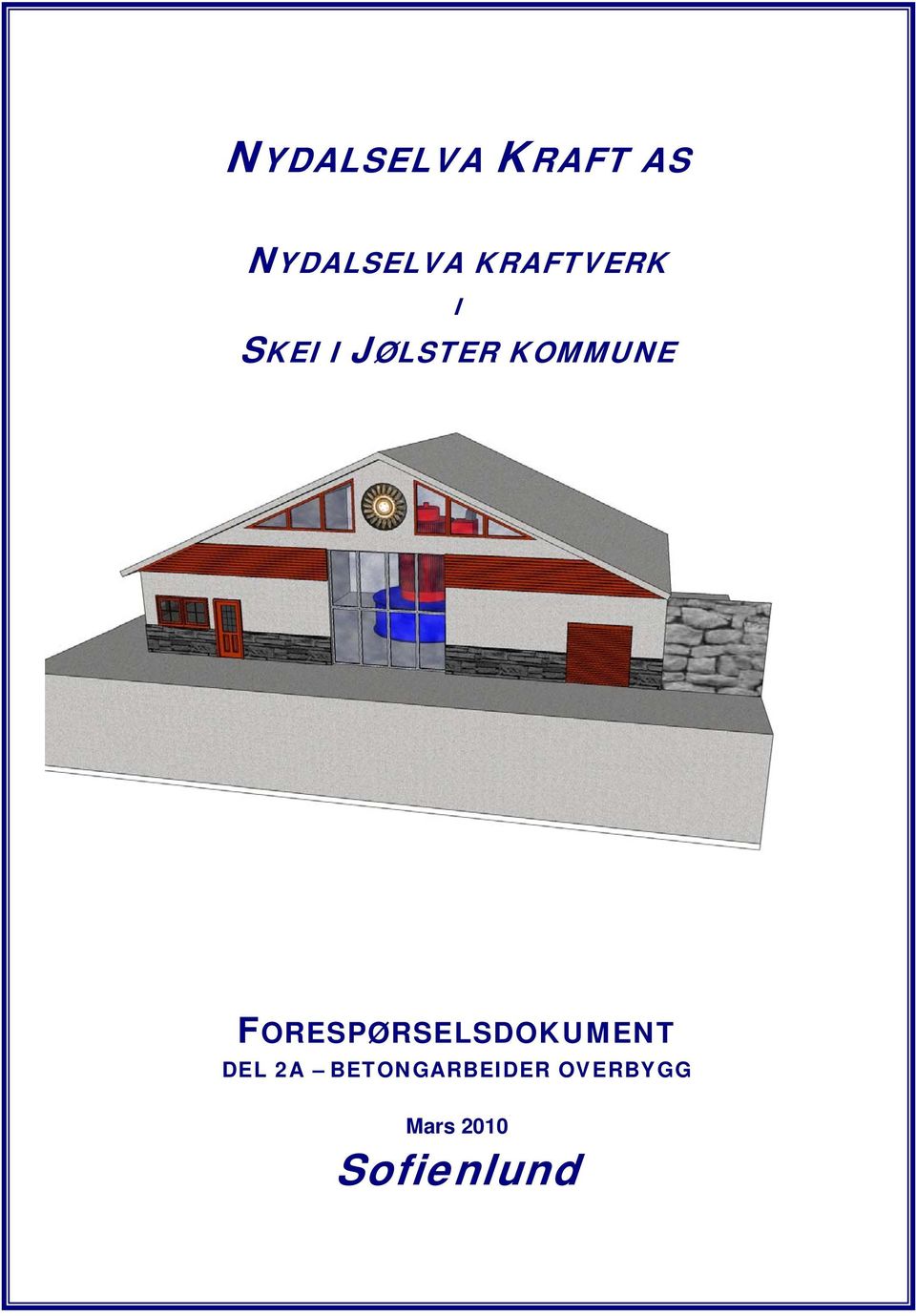 FORESPØRSELSDOKUMENT DEL 2A