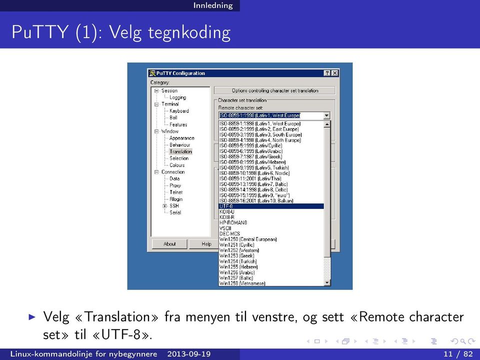 sett «Remote character set» til «UTF-8».