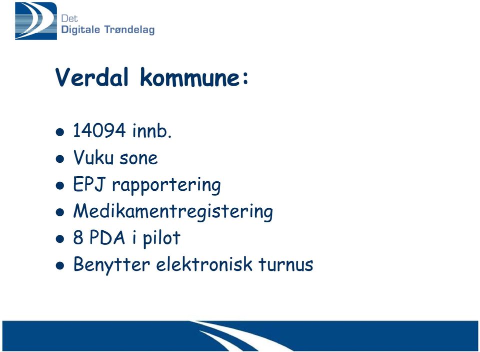 Medikamentregistering 8 PDA i