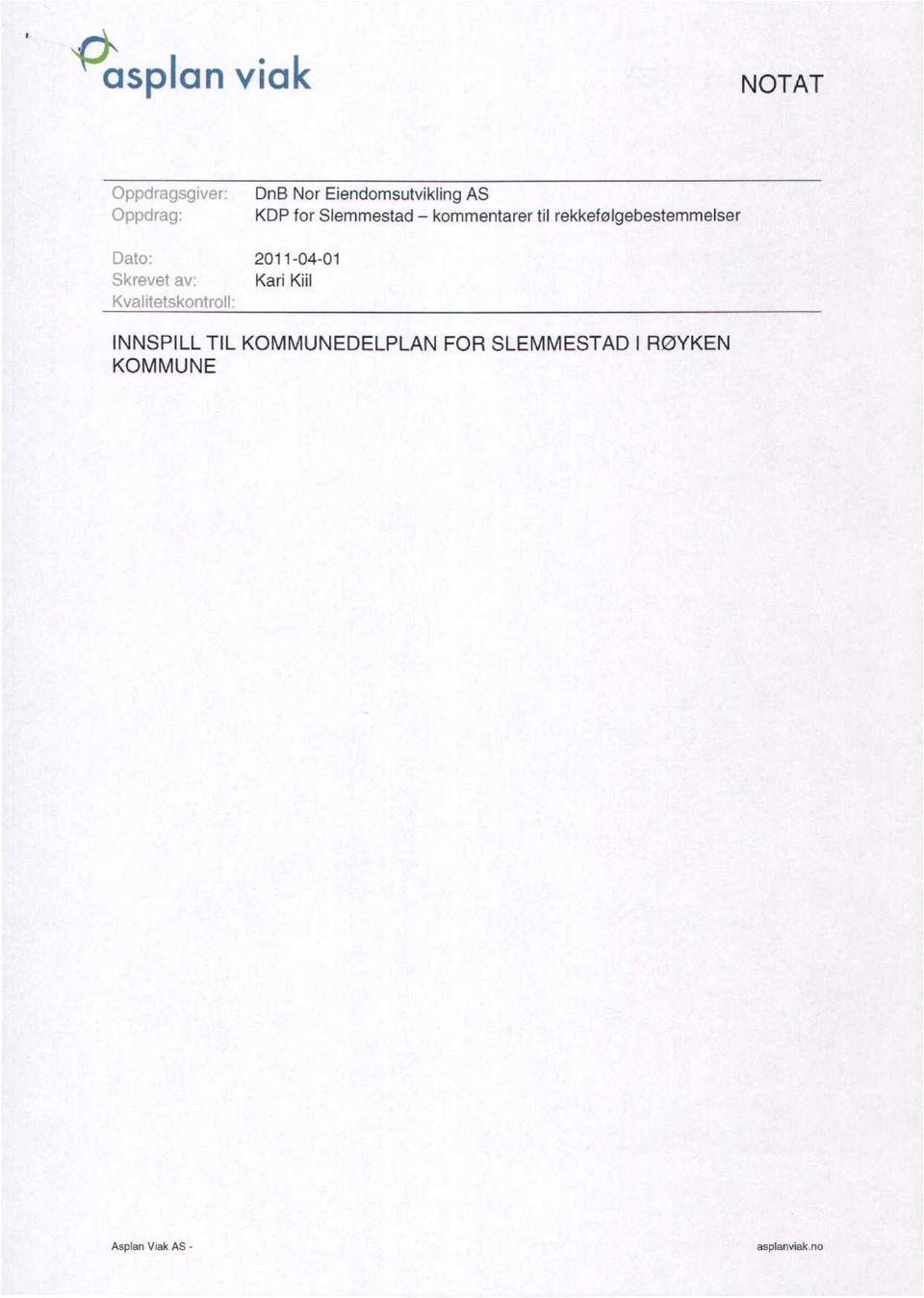 2011-04-01 Kari Kiil INNSPILL TIL KOMMUNEDELPLAN FOR