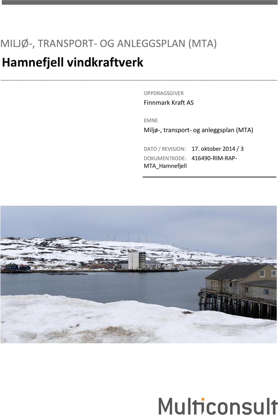 Finnmark Kraft AS EMNE DATO / REVISJON: 17.