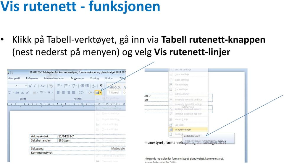 Tabell rutenett knappen (nest