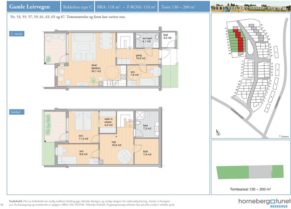 etasje 8 8 HORNEBERGVEIEN 8 8 6 6 6 Leirvegen 6 FOSSEGRENDA 2 4 4 4 4 2 2.
