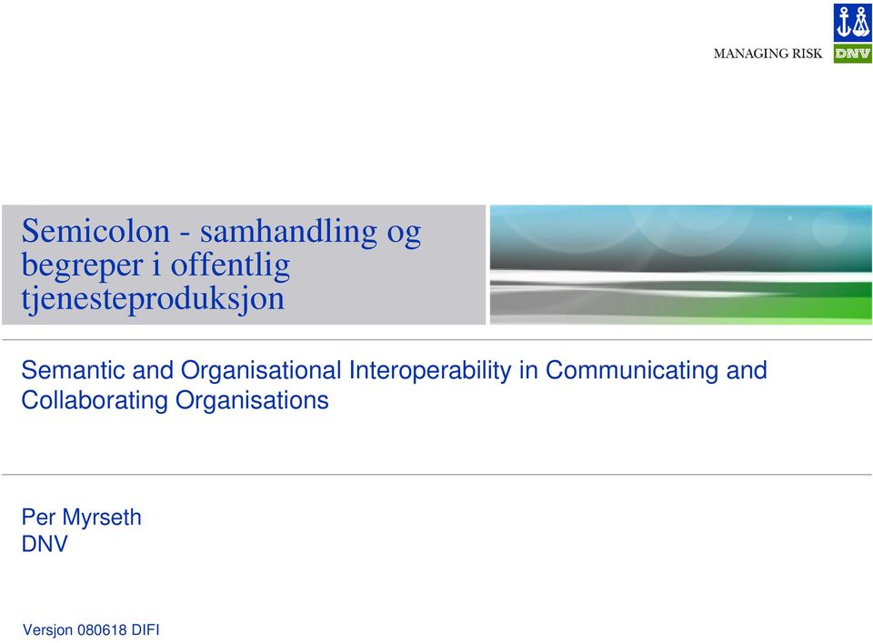 Interoperability in Communicating and