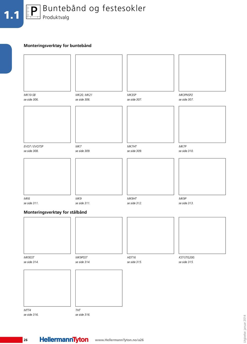 MK6 MK9 MK9HT MK9P se side 311. se side 311. se side 312. se side 313.