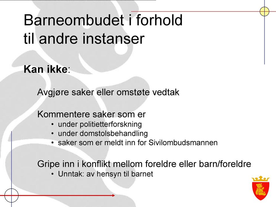 domstolsbehandling saker som er meldt inn for Sivilombudsmannen Gripe inn