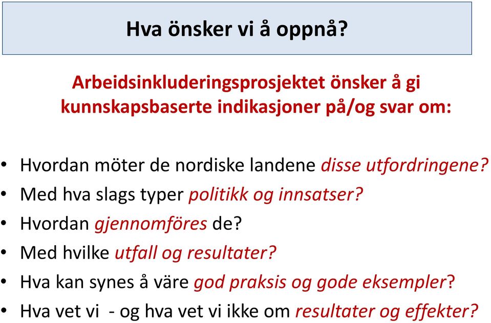 Hvordan möter de nordiske landene disse utfordringene?