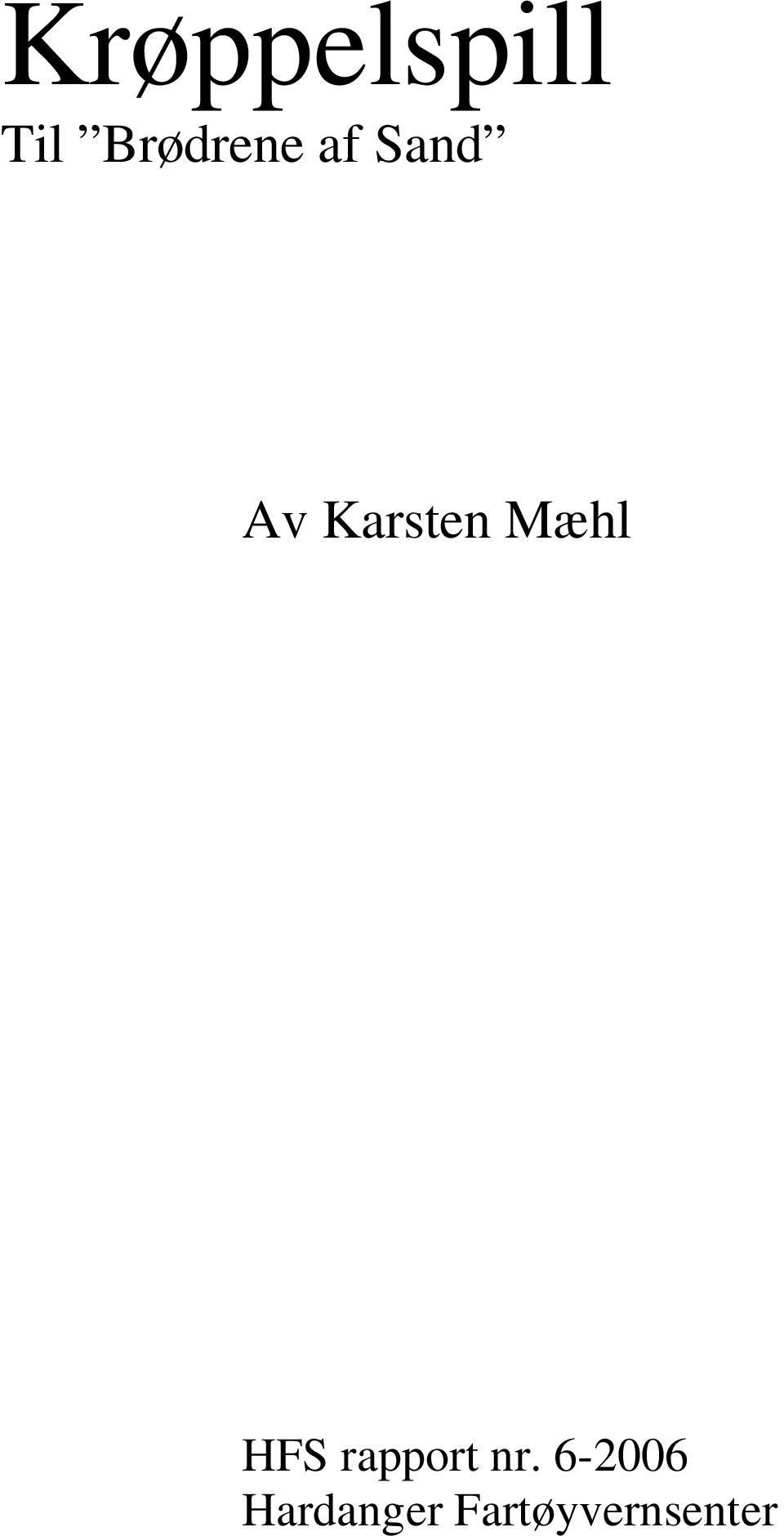 Karsten Mæhl HFS rapport