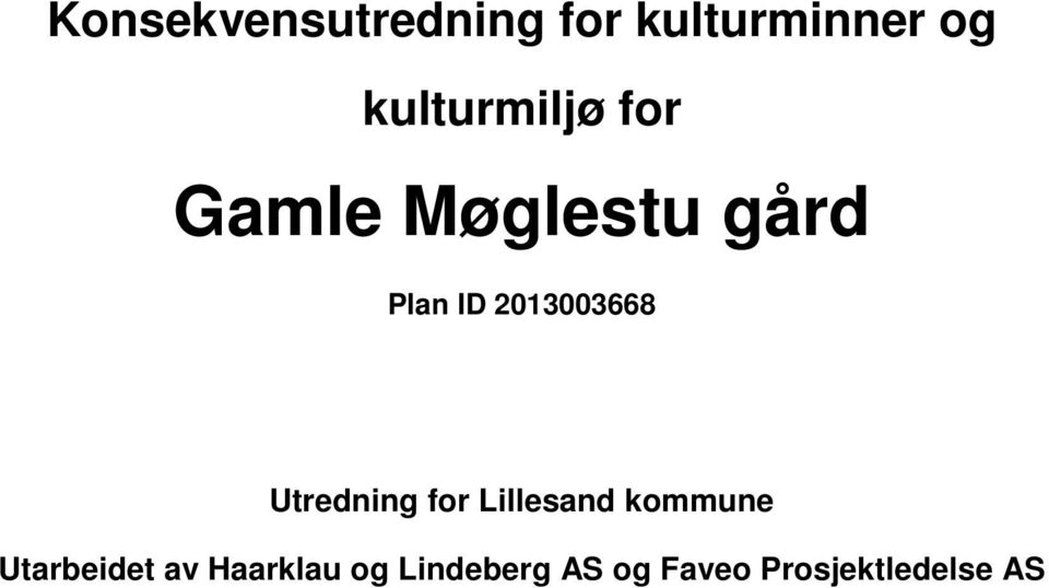 2013003668 Utredning for Lillesand kommune