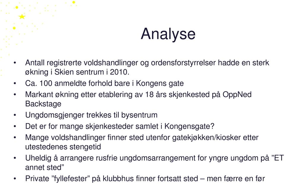 mange skjenkesteder samlet i Kongensgate?