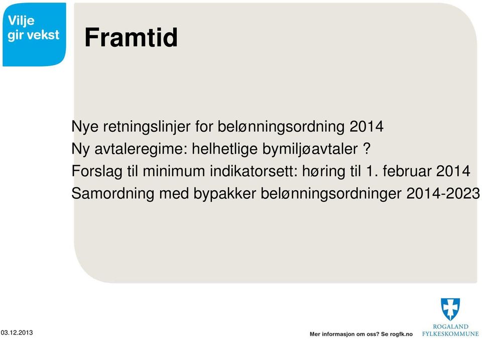 Forslag til minimum indikatorsett: høring til 1.