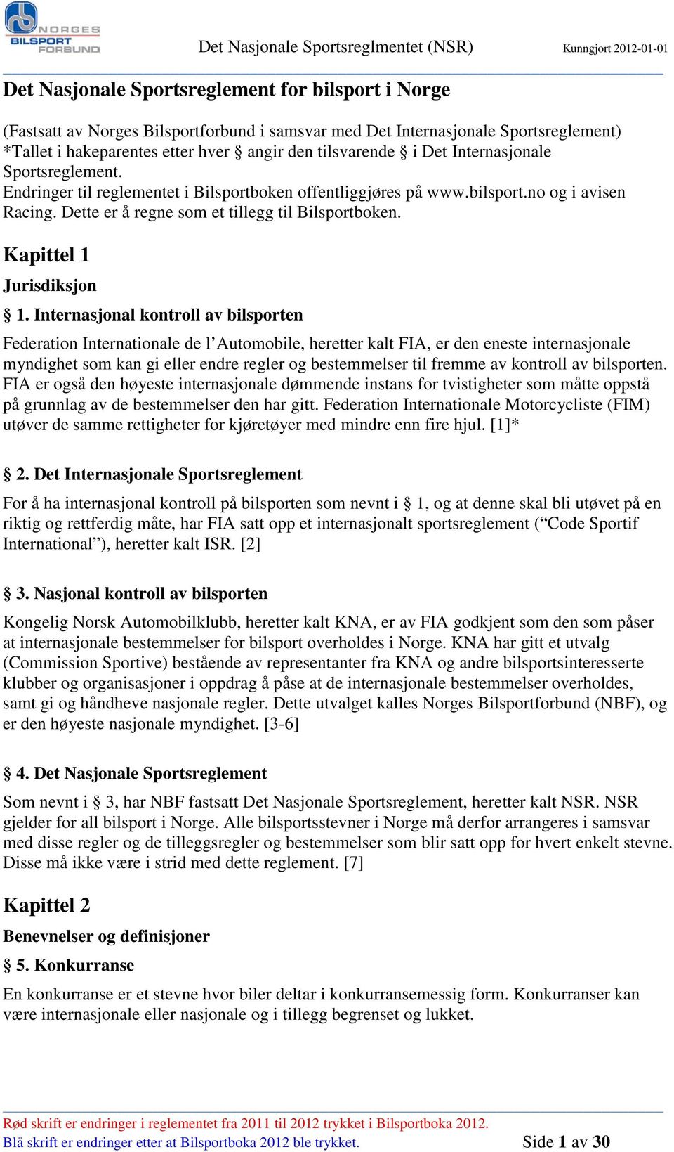 Kapittel 1 Jurisdiksjon 1.