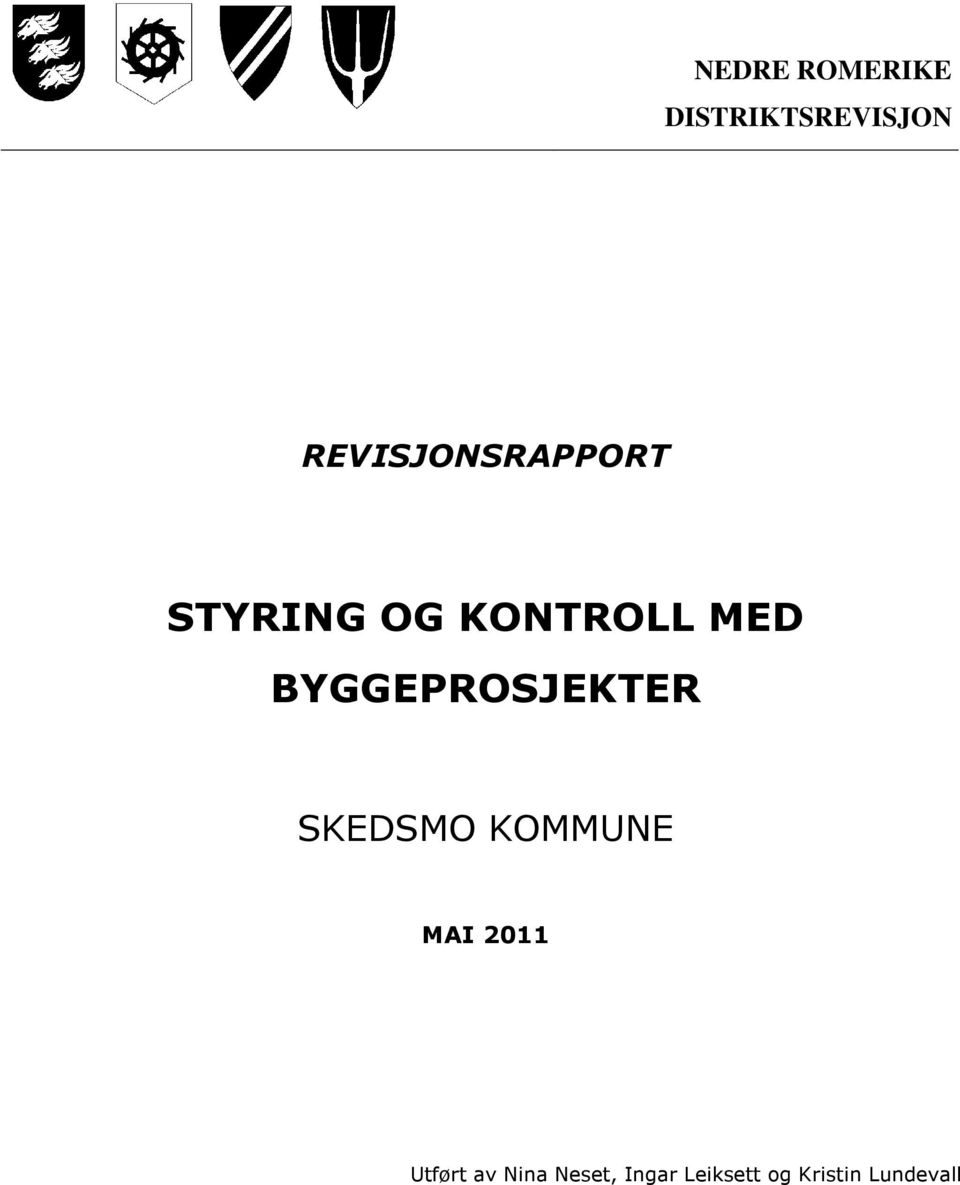 BYGGEPROSJEKTER SKEDSMO KOMMUNE MAI 2011