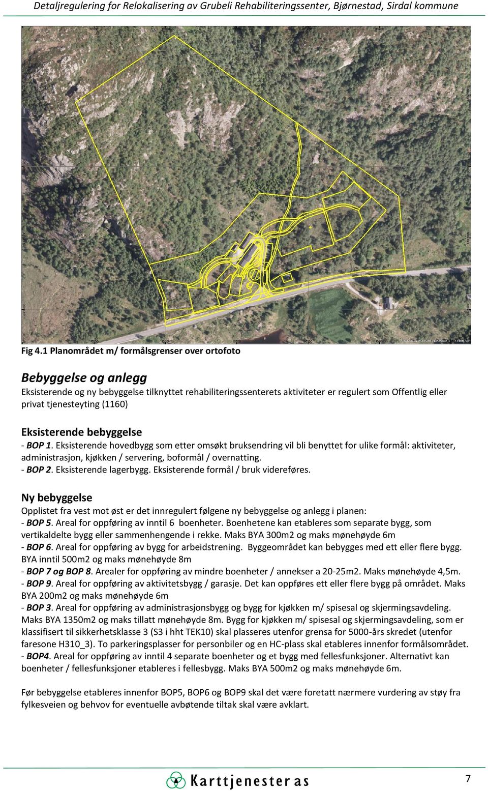 (1160) Eksisterende bebyggelse - BOP 1.