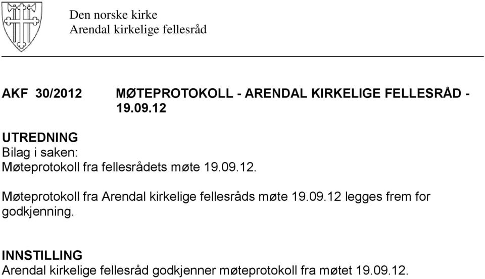 12 Bilag i saken: Møteprotokoll fra fellesrådets møte 12.