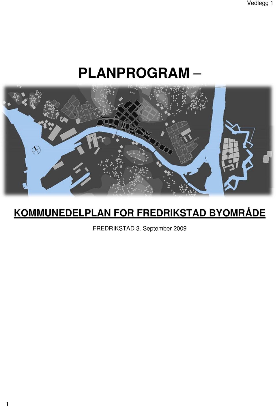 FREDRIKSTAD BYOMRÅDE