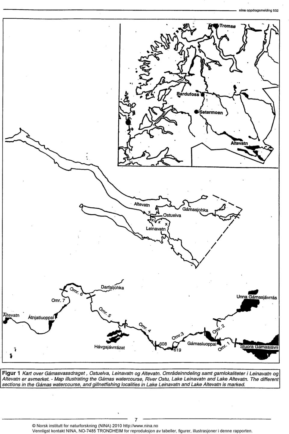 "19opper tuora amasjavn Figur 1 Kart over Gåmasvassdraget, Ostuelva, Leinavatn og Altevatn.