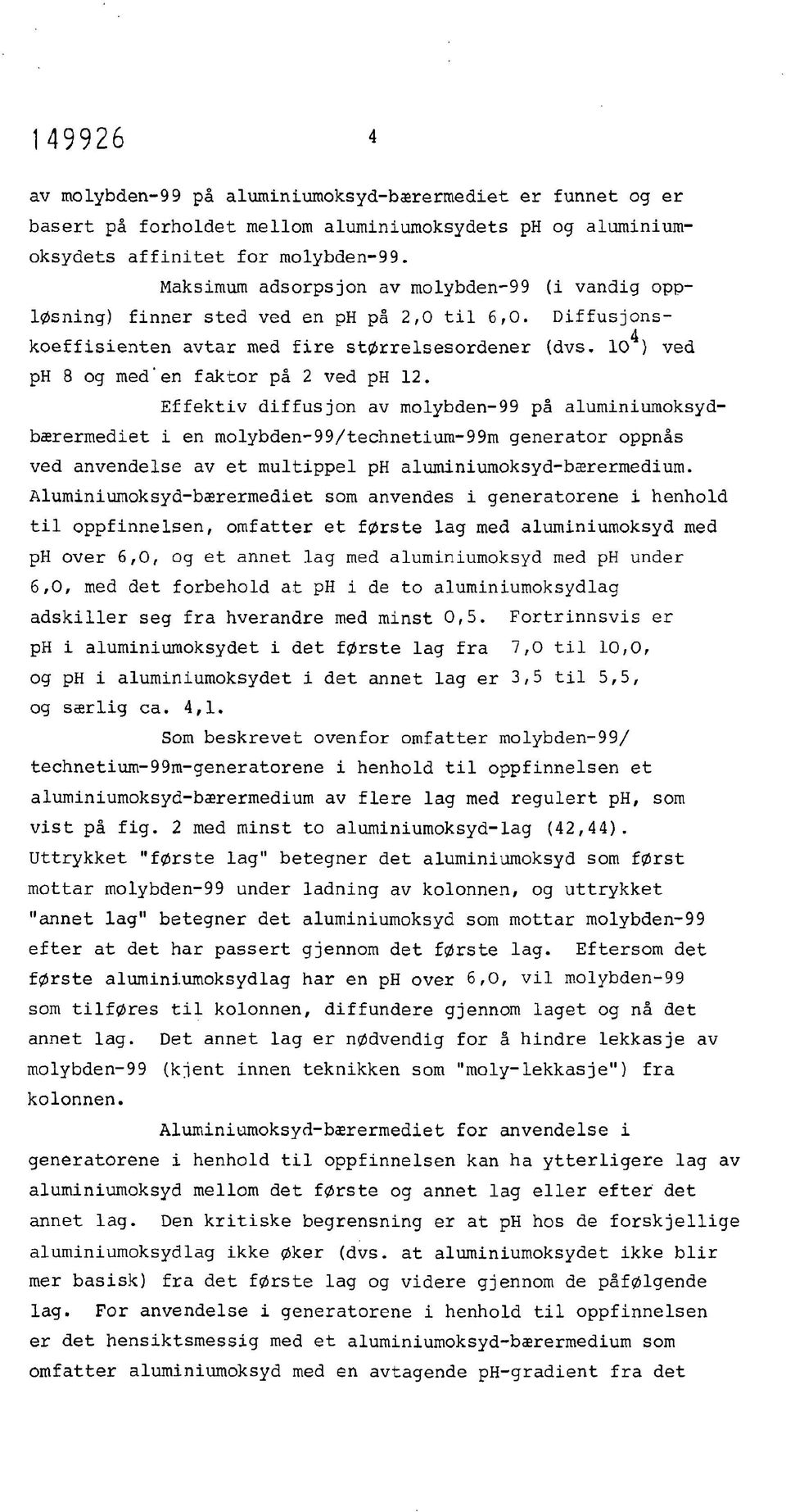 10 ) ved ph 8 og med'en faktor på 2 ved ph 12.