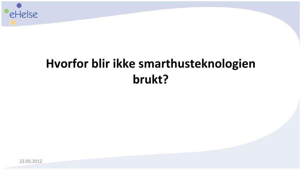 blir ikke