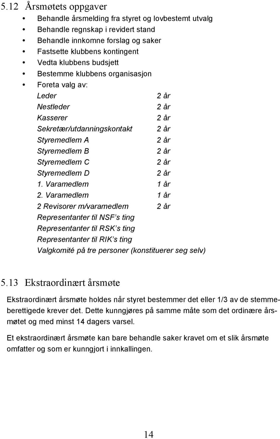 Varamedlem 1 år 2.