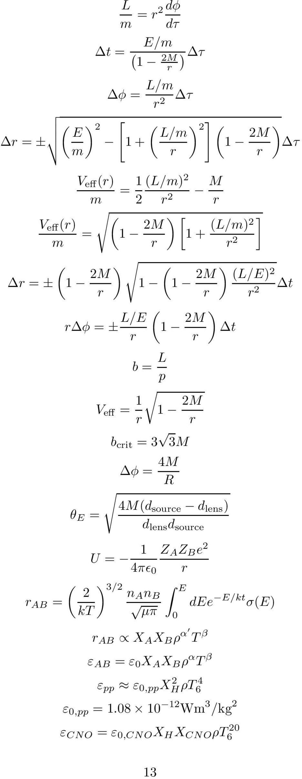 crit = 3 3M φ = 4M R 4M(d source d lens ) θ E = d lens d source U = 1 Z A Z B e 2 4πǫ 0 r ( ) 3/2 2 n A n E B r AB = dee E/kt σ(e) kt µπ 0