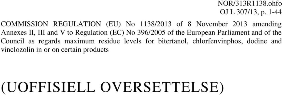 III and V to Regulation (EC) No 396/2005 of the European Parliament and of the Council