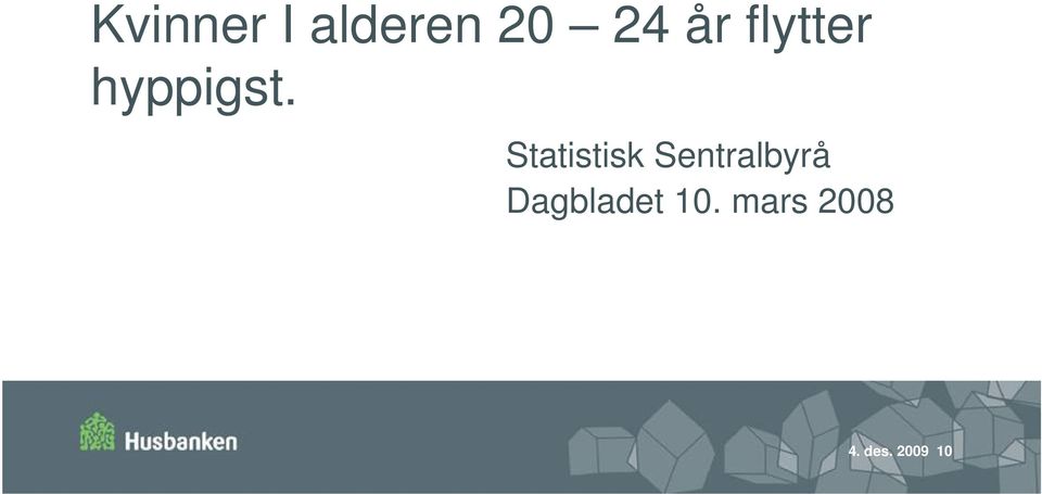 Statistisk Sentralbyrå