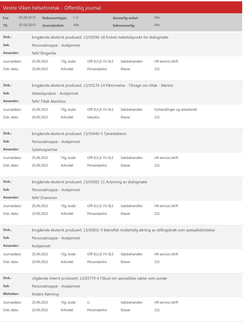 2015 Arkivdel: Sakarkiv Inngående eksternt produsert, 13/03440-5 Tjenestebevis Personalmappe - Sykehuspartner Dok.