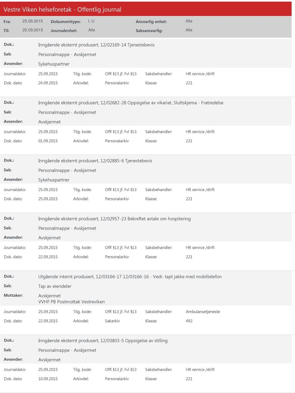 2015 Arkivdel: Personalarkiv Inngående eksternt produsert, 12/02885-6 Tjenestebevis Personalmappe - Sykehuspartner Dok.