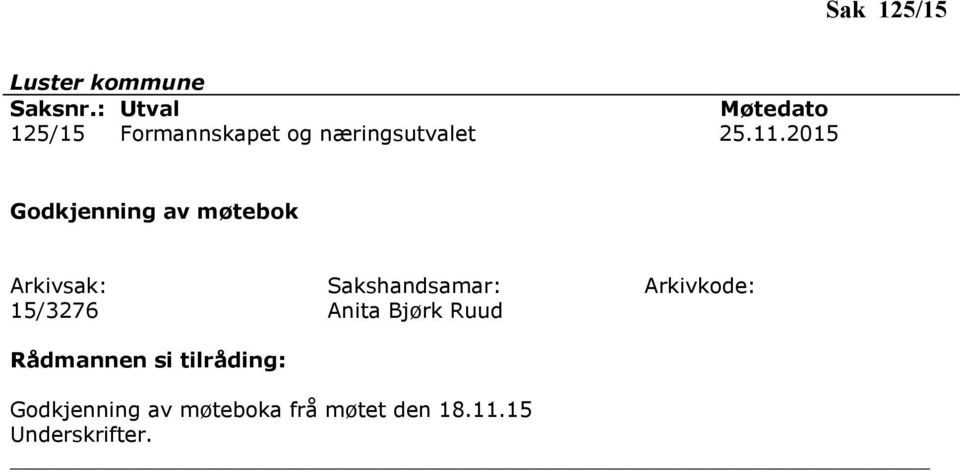 2015 Godkjenning av møtebok 15/3276