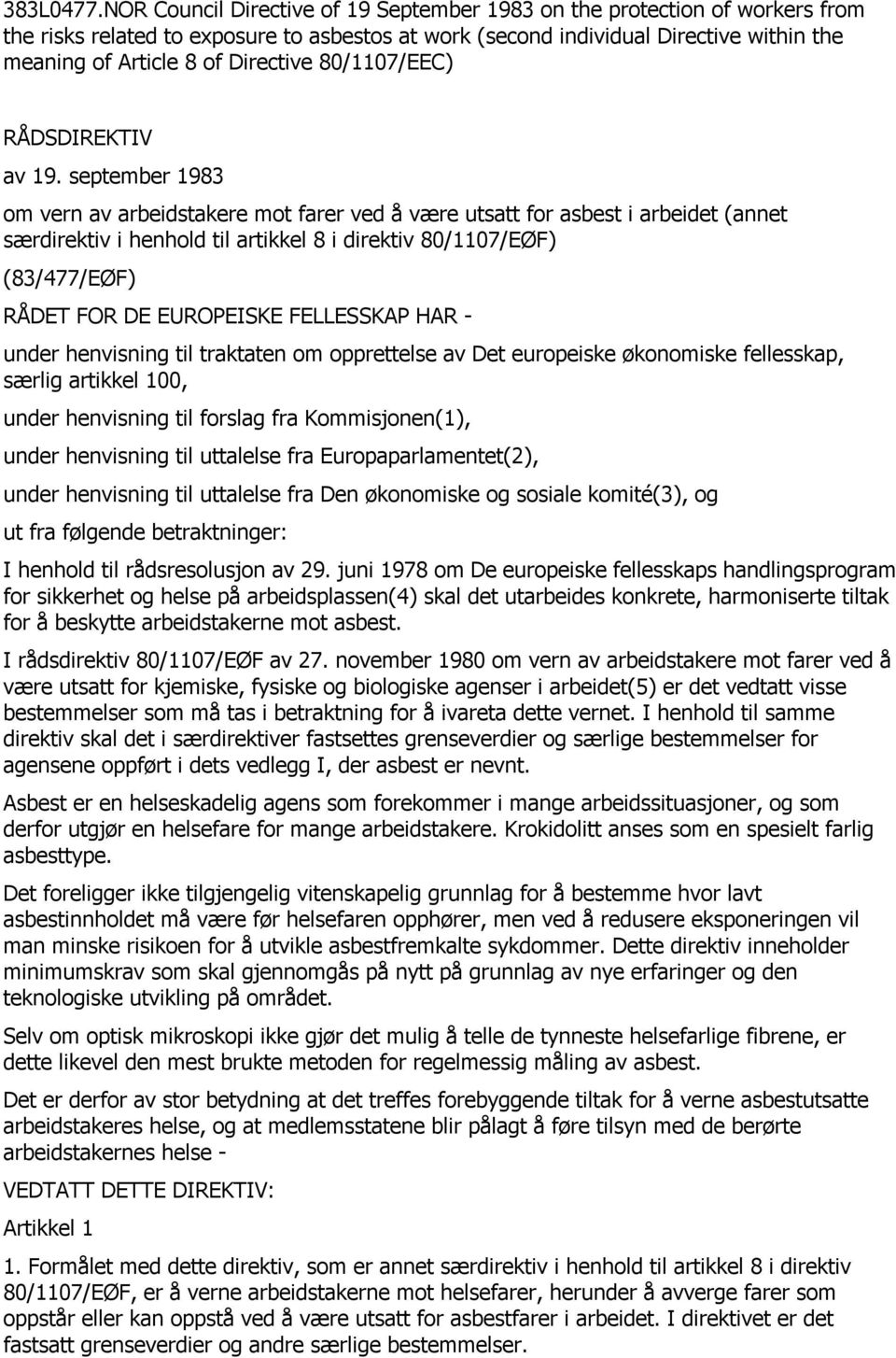 Directive 80/1107/EEC) RÅDSDIREKTIV av 19.
