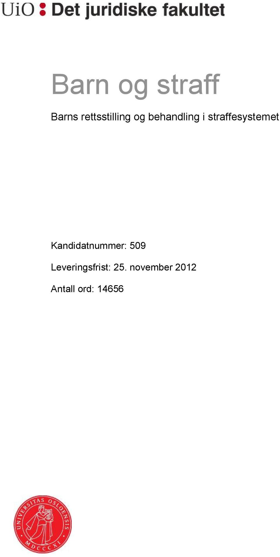 Kandidatnummer: 509