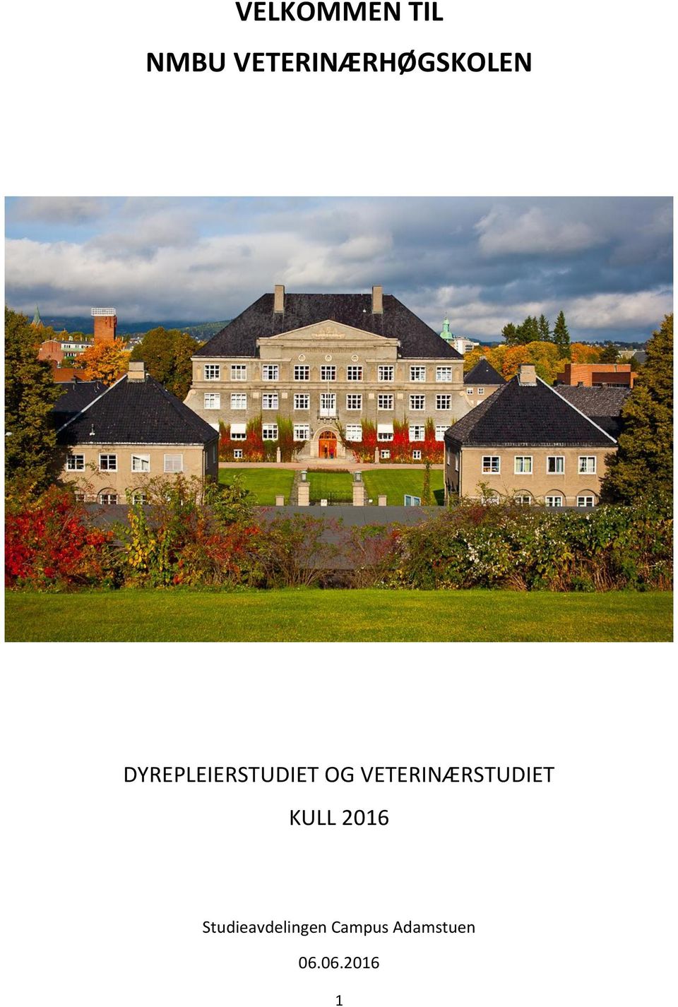 DYREPLEIERSTUDIET OG