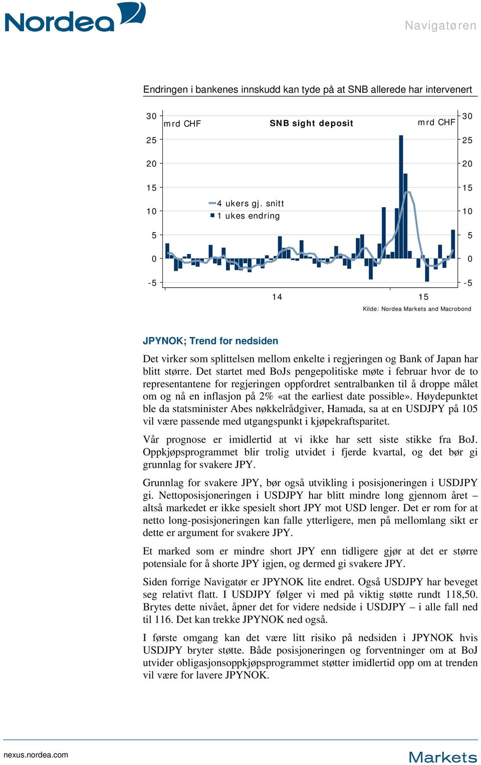 Det startet med BoJs pengepolitiske møte i februar hvor de to representantene for regjeringen oppfordret sentralbanken til å droppe målet om og nå en inflasjon på 2% «at the earliest date possible».