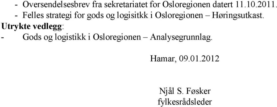 - Felles strategi for gods og logisitkk i Osloregionen