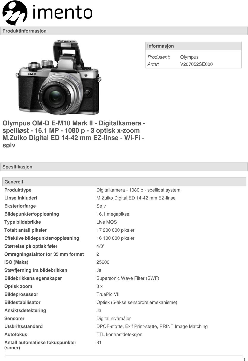 bildepunkter/oppløsning Digitalkamera - 1080 p - speilløst system M.Zuiko Digital ED 14-42 mm EZ-linse Sølv Størrelse på optisk føler 4/3" Omregningsfaktor for 35 mm format 2 16.