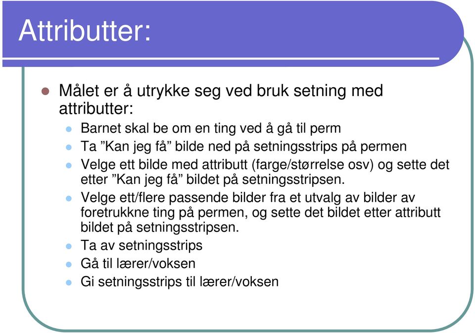 bildet på setningsstripsen.