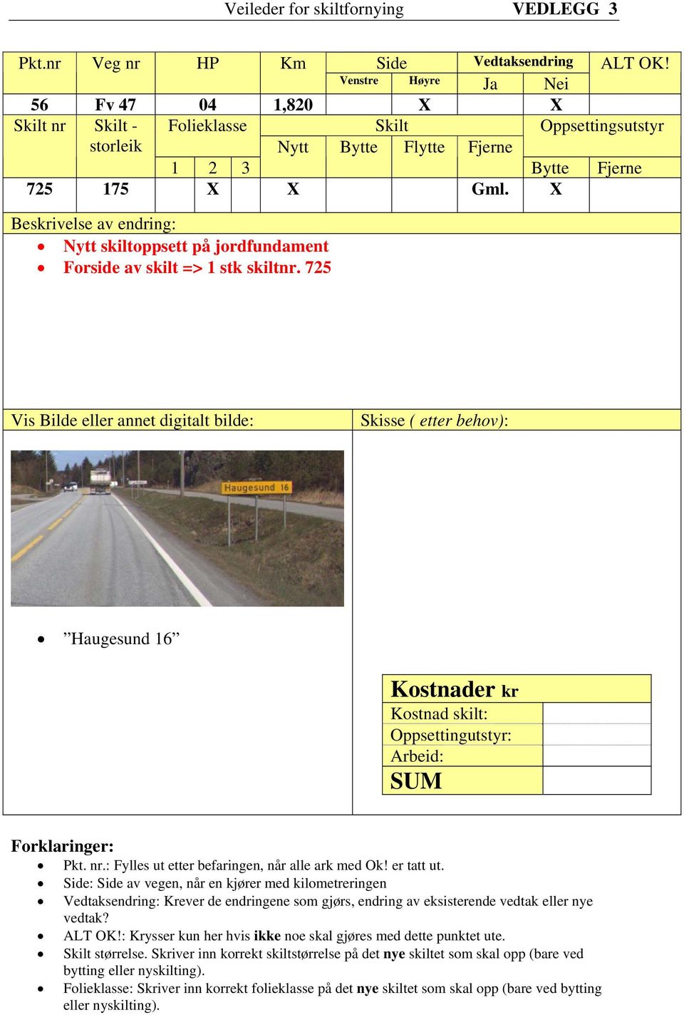 X Nytt skiltoppsett på