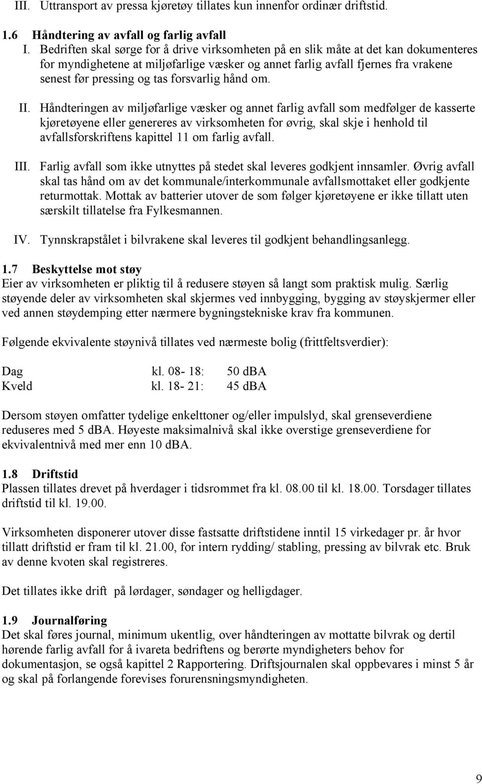 forsvarlig hånd om. II.