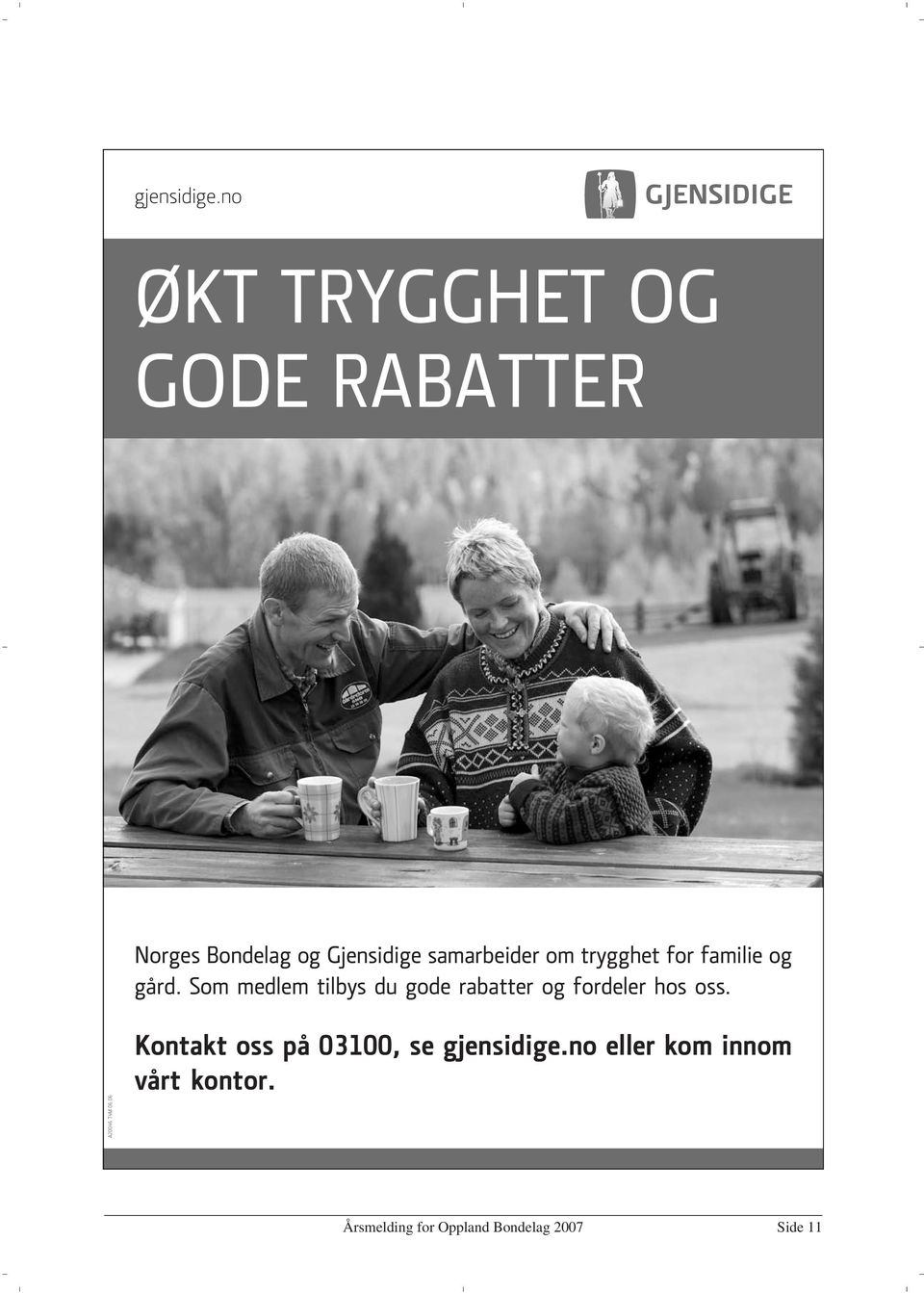 om trygghet for familie og gård.