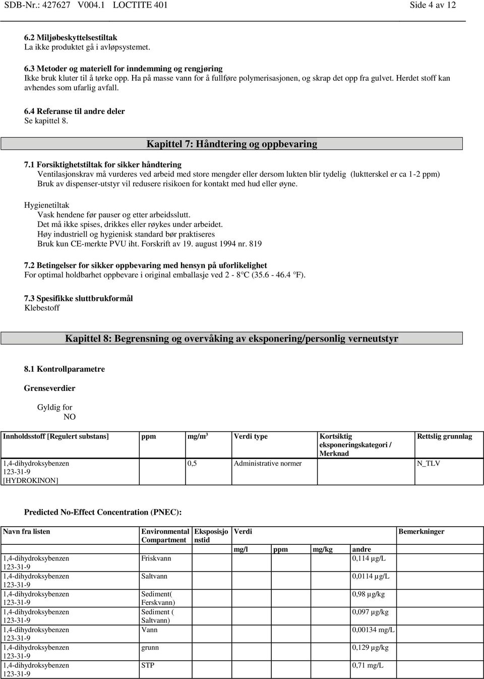 Kapittel 7: Håndtering og oppbevaring 7.