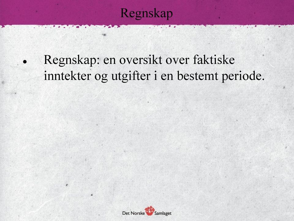 faktiske inntekter og