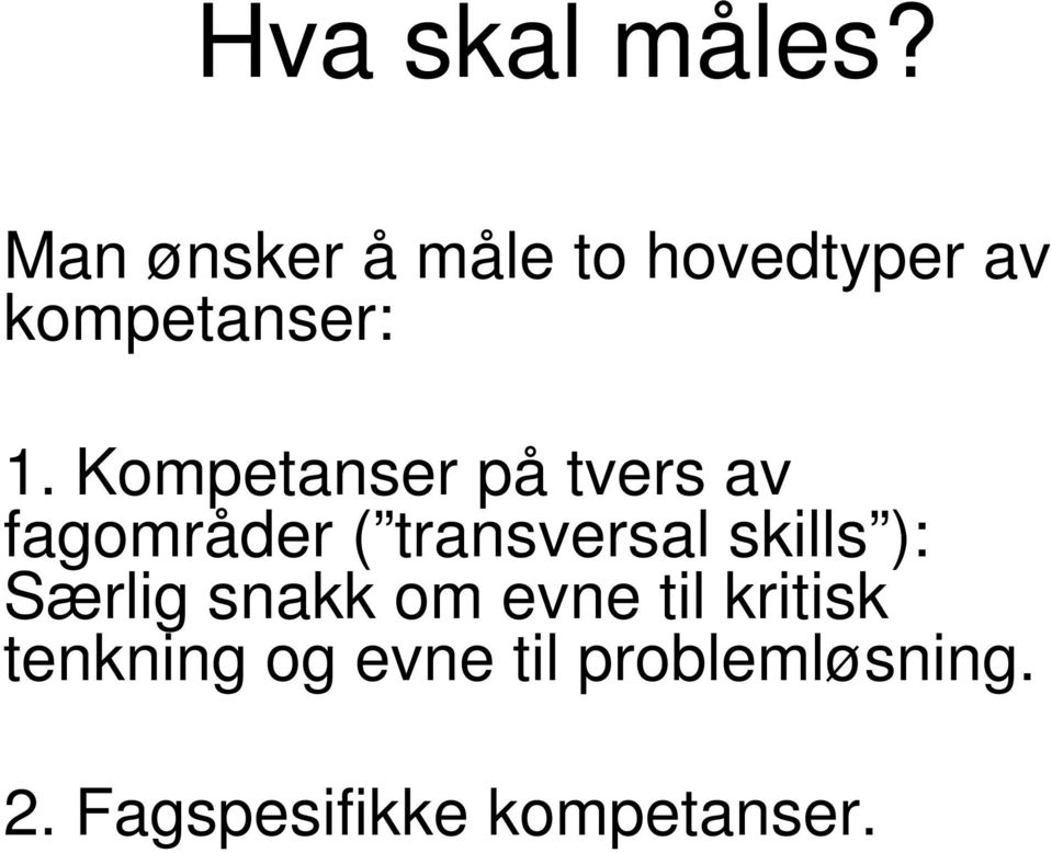 Kompetanser på tvers av fagområder ( transversal skills