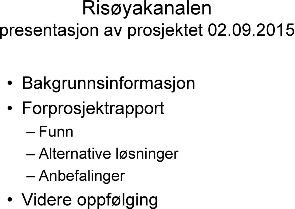 2015 Bakgrunnsinformasjon