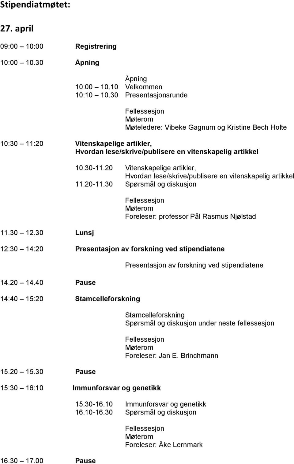 20 Vitenskapelige artikler, Hvordan lese/skrive/publisere en vitenskapelig artikkel 11.20-11.